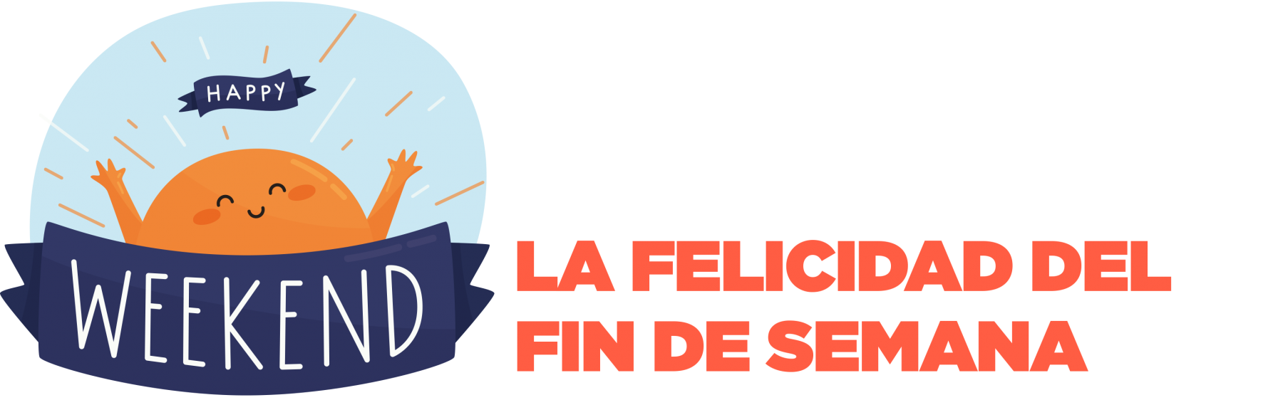 La felicidad del fin de semana